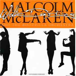 Malcolm McLaren And The Bootzilla Orchestra - Waltz Darling