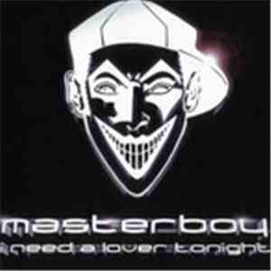 Masterboy - I Need A Lover Tonight