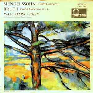 Mendelssohn / Bruch - Isaac Stern, The Philadelphia Orchestra, Eugene Orman ...