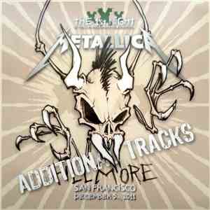 Metallica - Additional Tracks - Live At The Fillmore - San Francisco - Dece ...