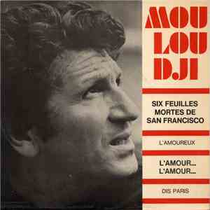 Mouloudji - Six Feuilles Mortes De San Francisco