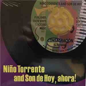Niño Torrente And Son De Hoy - Ahora!