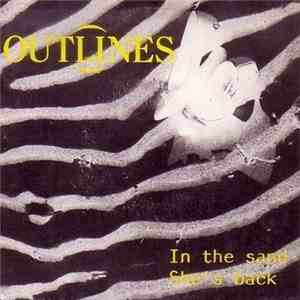 Outlines - In The Sand / She's Back