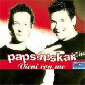 Paps'N'Skar - Vieni Con Me
