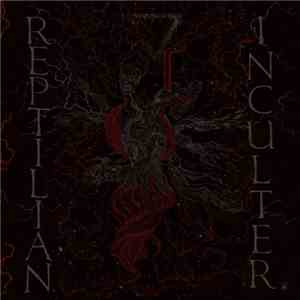 Reptilian / Inculter - Reptilian / Inculter