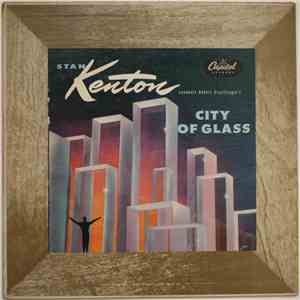 Robert Graettinger / Stan Kenton - City Of Glass