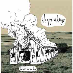 Sleepy Vikings - They Will Find You Here