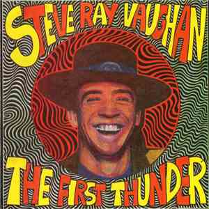 Stevie Ray Vaughan & Double Trouble - The First Thunder