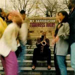Teodross Avery - My Generation