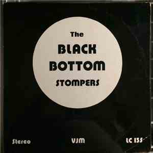 The Black Bottom Stompers - The Black Bottom Stompers