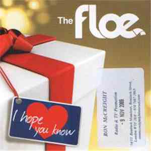 The Floe - I Hope You Know