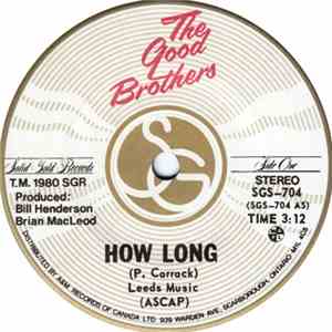 The Good Brothers - How Long