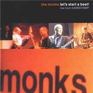 The Monks - Let's Start A Beat! - Live From Cavestomp!