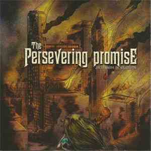 The Persevering Promise - An Illusion in Shambles