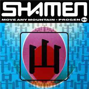 The Shamen - Move Any Mountain (Progen 91)