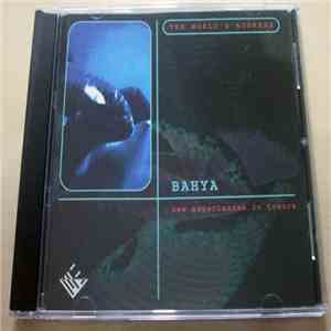 The World's Address - Bahya (New Experiences In Trance)