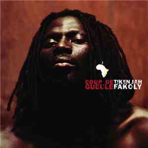 Tiken Jah Fakoly - Coup De Gueule