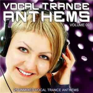 Various - Vocal Trance Anthems Volume 09