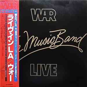 War - The Music Band Live