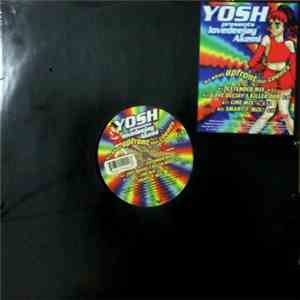 Yosh Presents Lovedeejay Akemi - It's What's Upfront That Counts