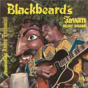 Andre Toussaint - Andre Toussaint Sings At Blackbeard's Tavern