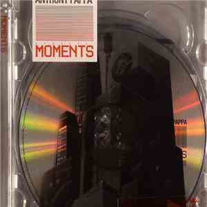 Anthony Pappa - Moments