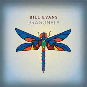 Bill Evans - Dragonfly