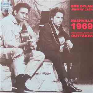 Bob Dylan, Johnny Cash - Nashville 1969