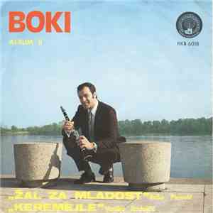 Boki - Žal Za Mladost / Keremejle