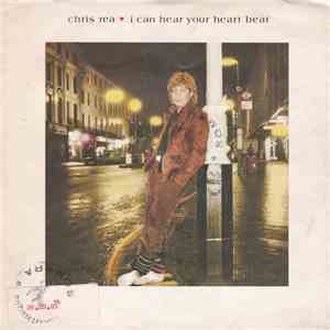 Chris Rea - I Can Hear Your Heartbeat