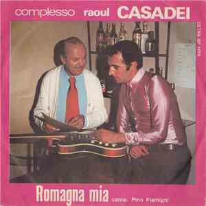 Complesso Raoul Casadei - Romagna Mia