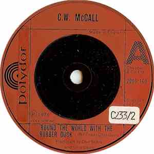C.W. McCall - Round The World With The Rubber Duck