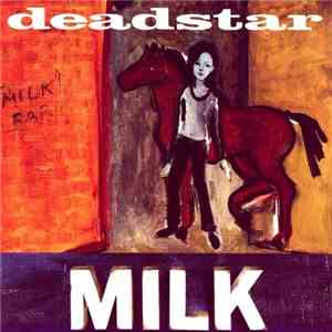 Deadstar - Milk