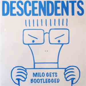 Descendents - Milo Gets Bootlegged