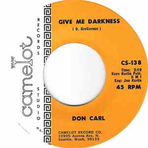 Don Carl - Another Sad Song / Give Me Darkness