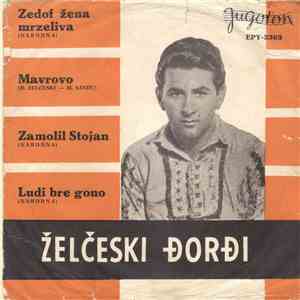 Želčeski Đorđi - Zedof Žena Mrzeliva