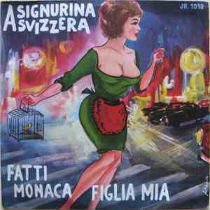 Franco Strada Da Un Idea Di Franco Trincale - A Signurina Svizzera / Fatti  ...
