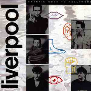 Frankie Goes To Hollywood - Liverpool