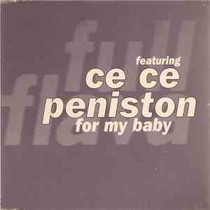 Full Flava feat. Ce Ce Peniston - For My Baby