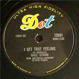 Gale Storm - I Get That Feeling / A Farewell To Arms