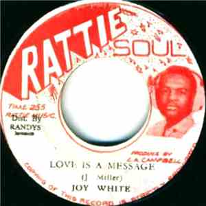 Joy White - Love Is A Message