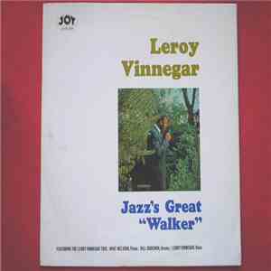 Leroy Vinnegar - Jazz's Great Walker