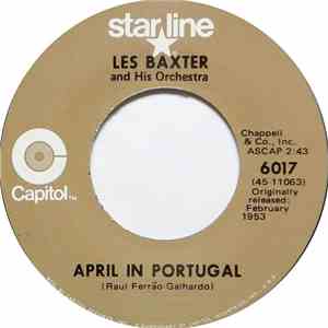 Les Baxter And His Orchestra - April In Portugal / The Poor People Of Paris
