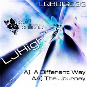 LJHigh - A Different Way / The Journey