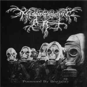 Misanthropic Art - Possessed By Bestiality