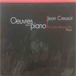 Nicolas Marzinotto, Jean Creusot - Oeuvres Pour Piano