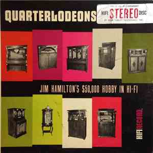 No Artist - Quarterlodeons: Jim Hamilton's $50,000 Hobby In Hi-Fi
