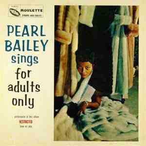 Pearl Bailey - Pearl Bailey Sings For Adults Only