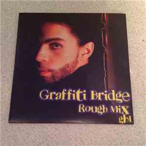 Prince - Graffiti Bridge (Rough Mix)