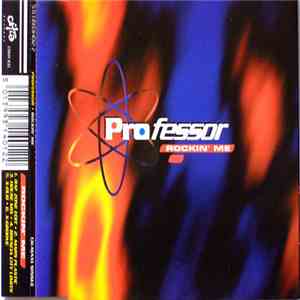 Professor - Rockin' Me